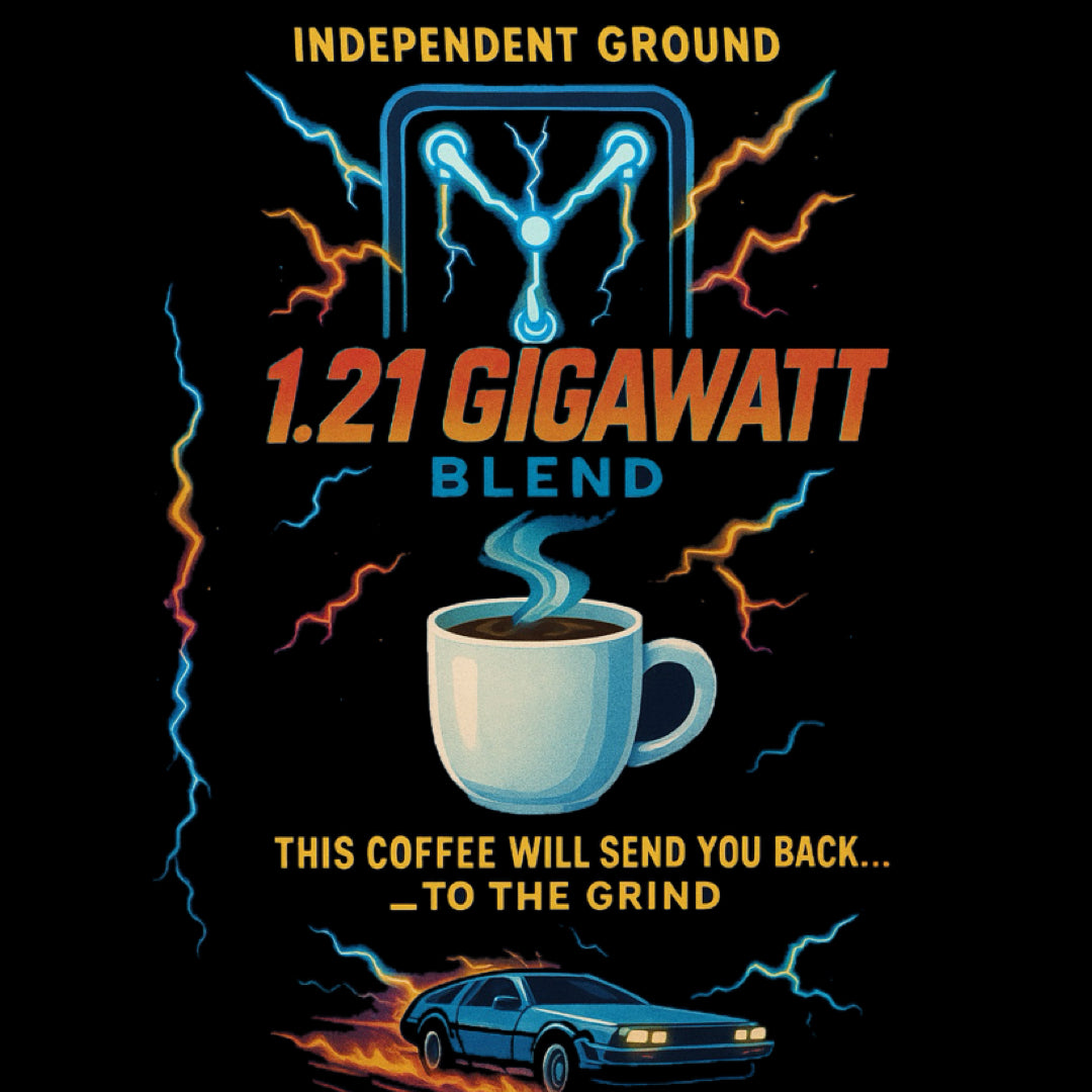 1.21 Gigawatt Blend (12oz)